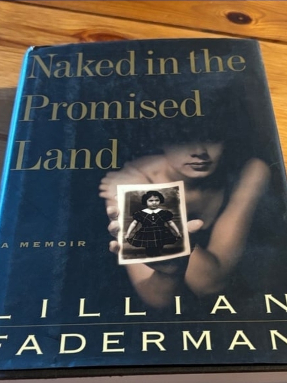 Naked in the Promised Land - Memoir By Lilian Faderman